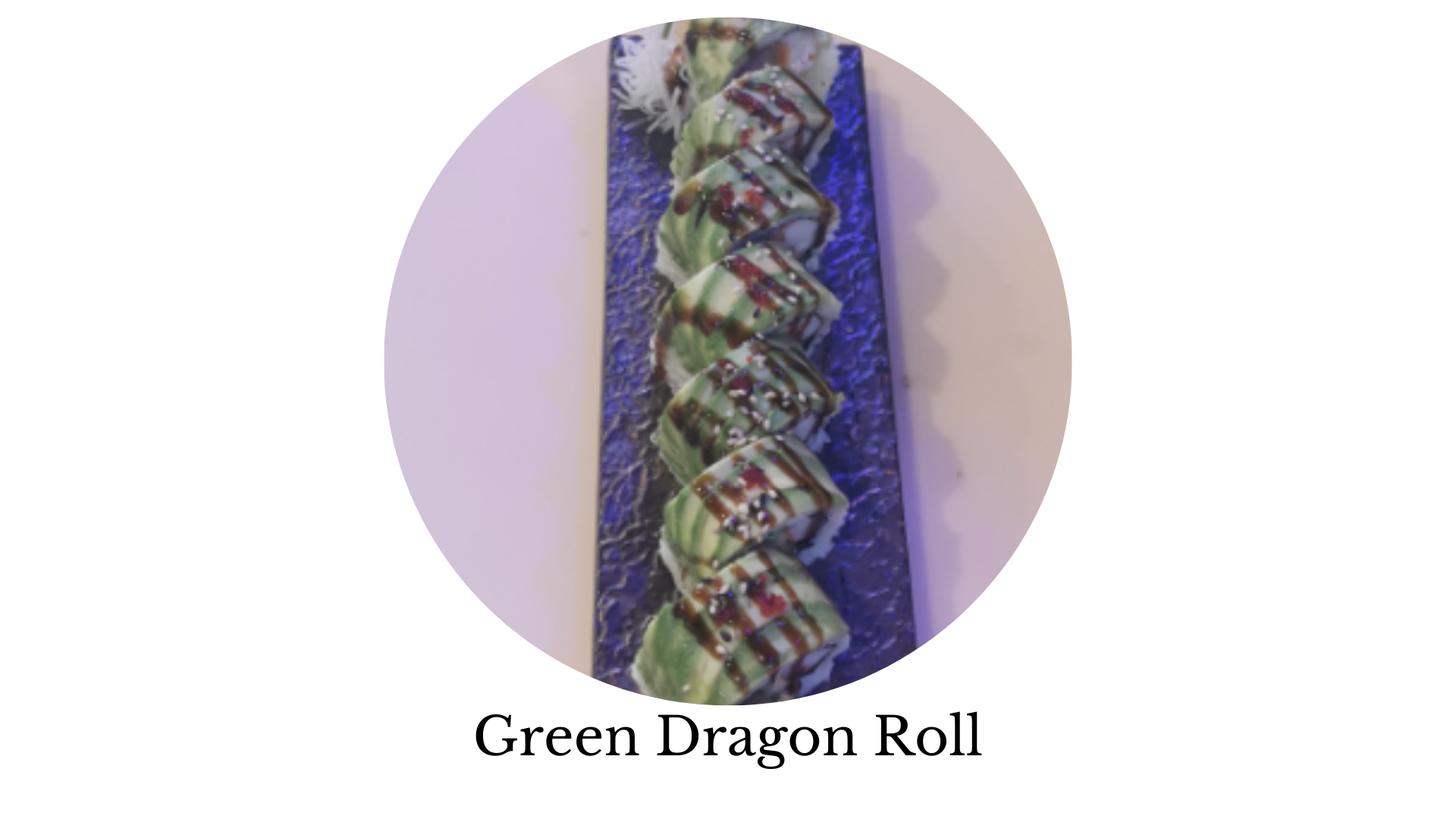 green dragon roll, sushi, sashimi, sushi near me, sushi places near me, best sushi near me, sushi rice